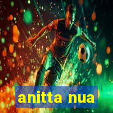 anitta nua